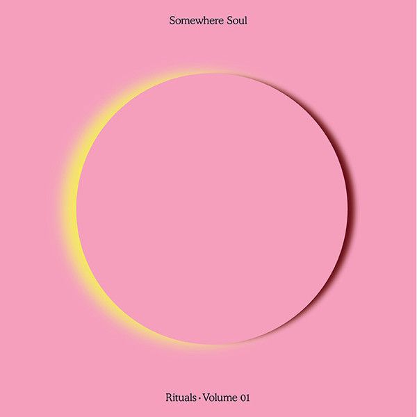 Somewhere Soul - Rituals Vol. 1 | RE:WARM (RE:WARMLP021) - main Somewhere Soul - Rituals Vol. 1 | RE:WARM (RE:WARMLP021) - main