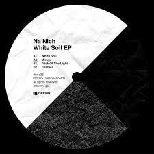 Na Nich - White soil Ep | Delsin Records (DSR/C25) - main