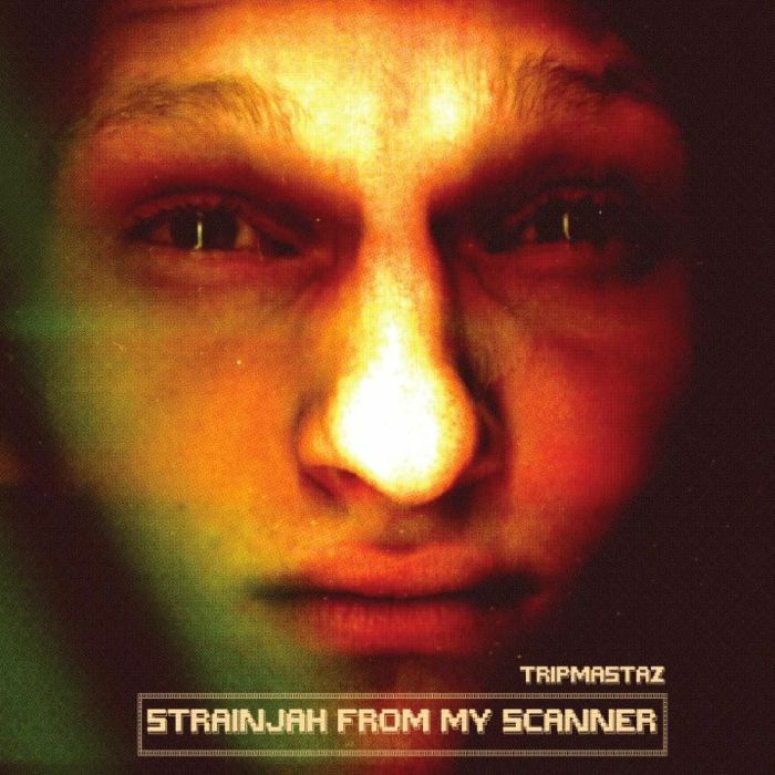 Strainjah From My Scanner EP