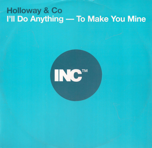 I'll Do Anything - To Make You Mine