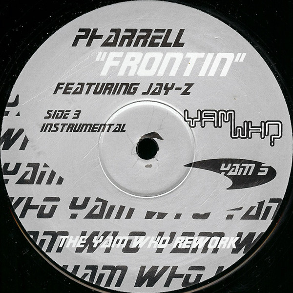 Frontin (The Yam Who Rework)