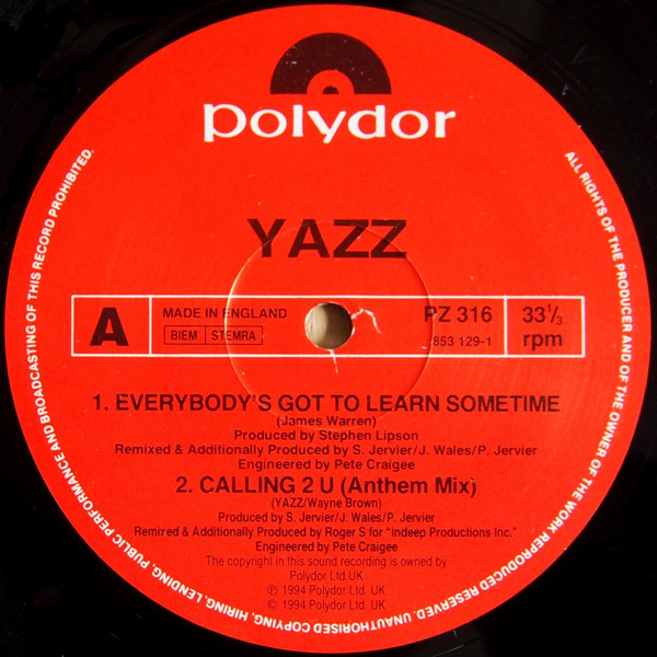 Everybody's Got To Learn Sometime / Calling 2 U