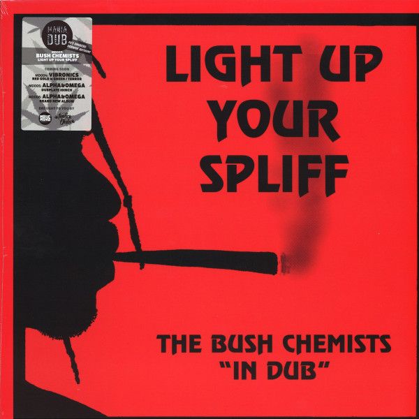 The Bush Chemists - Light Up Your Spliff | Mania Dub (MD003)