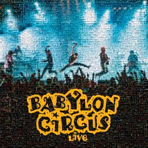 Babylon Circus - Live | Aaki Records (BCLPLIV23)