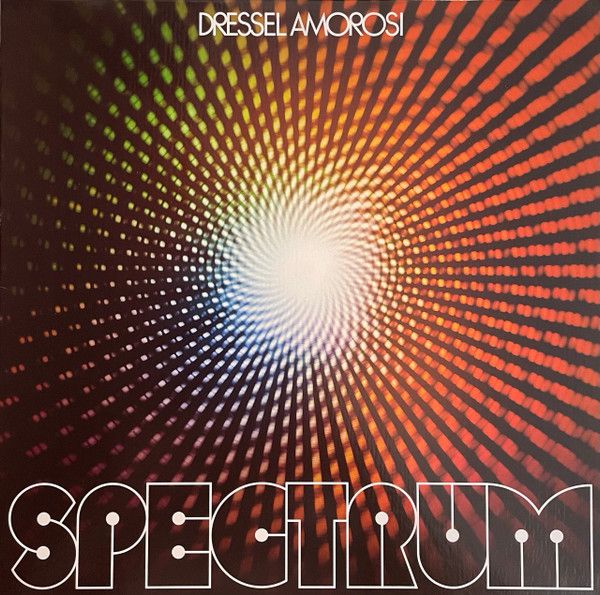 Dressel Amorosi - Spectrum | Four Flies Records (FLIES 62) - main