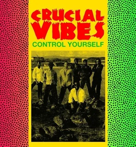 Crucial Vibes - Control Yourself | Radiation Roots (RROO390)