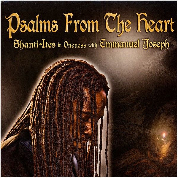 The Shanti-Ites In Oneness With Emmanuel Joseph - Psalms From The Heart | Falasha Recordings (FR-LP 002)