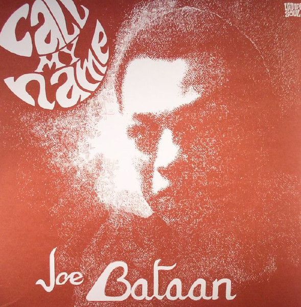 Joe Bataan - Call My Name | Vampi Soul (VAMPI 168) - main Joe Bataan - Call My Name | Vampi Soul (VAMPI 168) - main