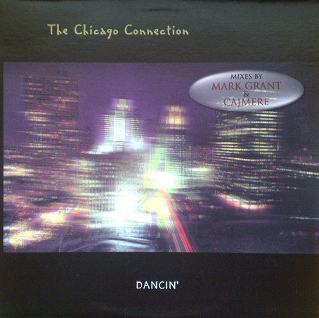 The Chicago Connection - Dancin' | Cajual Records (CAJ 270) - main