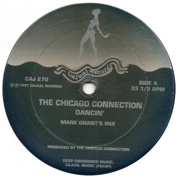 The Chicago Connection - Dancin' | Cajual Records (CAJ 270) - 3