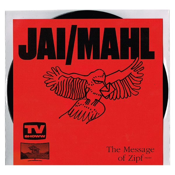 JAI/MAHL - The Message Of Zipf | TV Showw (TVS001) - 2