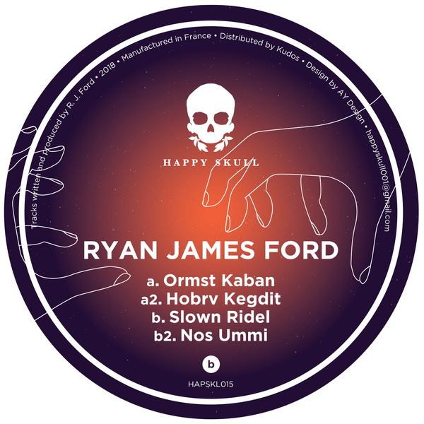 Ryan James Ford - Ormst Kaban  | Happy Skull (HAPSKL015)