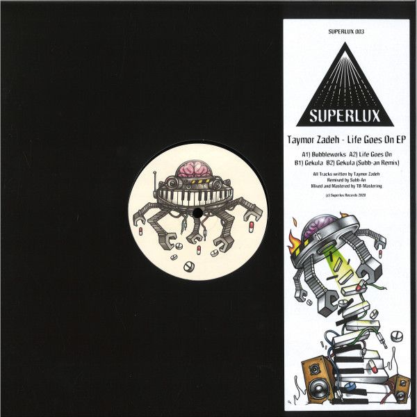 Taymor Zadeh - Life Goes On w/ Subb-an Remix | Superlux Records (SPLX3)