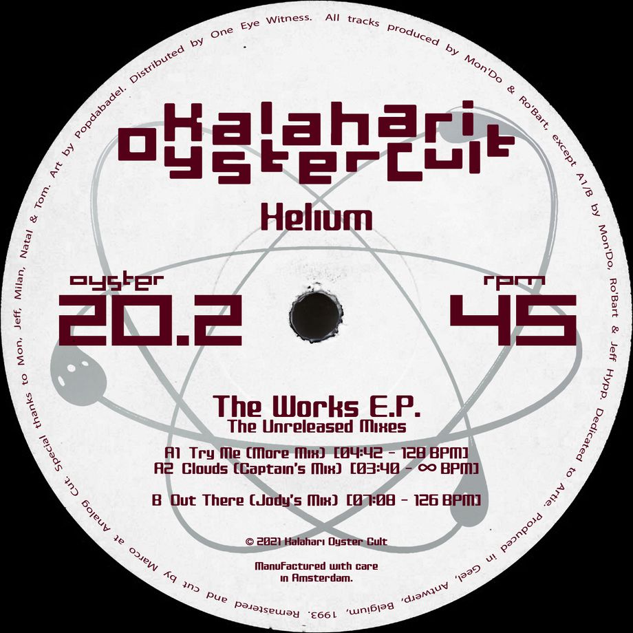 Helium - The Works E.P. - The Unreleased Mixes | Kalahari Oyster Cult (OYSTER20.2)