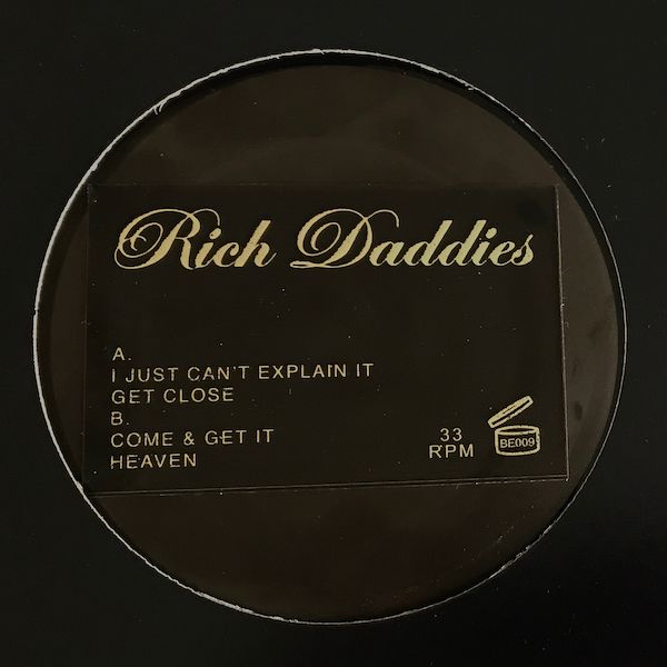 Rich Daddies - Get Close EP | Best Effort (BE009)