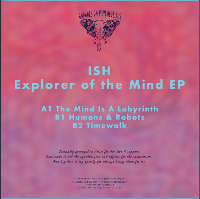 ISH - Explorer of the Mind EP | Animals On Psychedelics (AOP009)