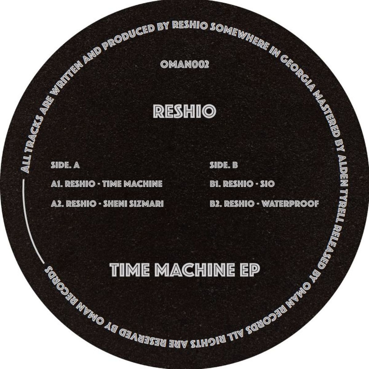 Reshio - Time Machine EP | Oman Records (OMAN002) - 2