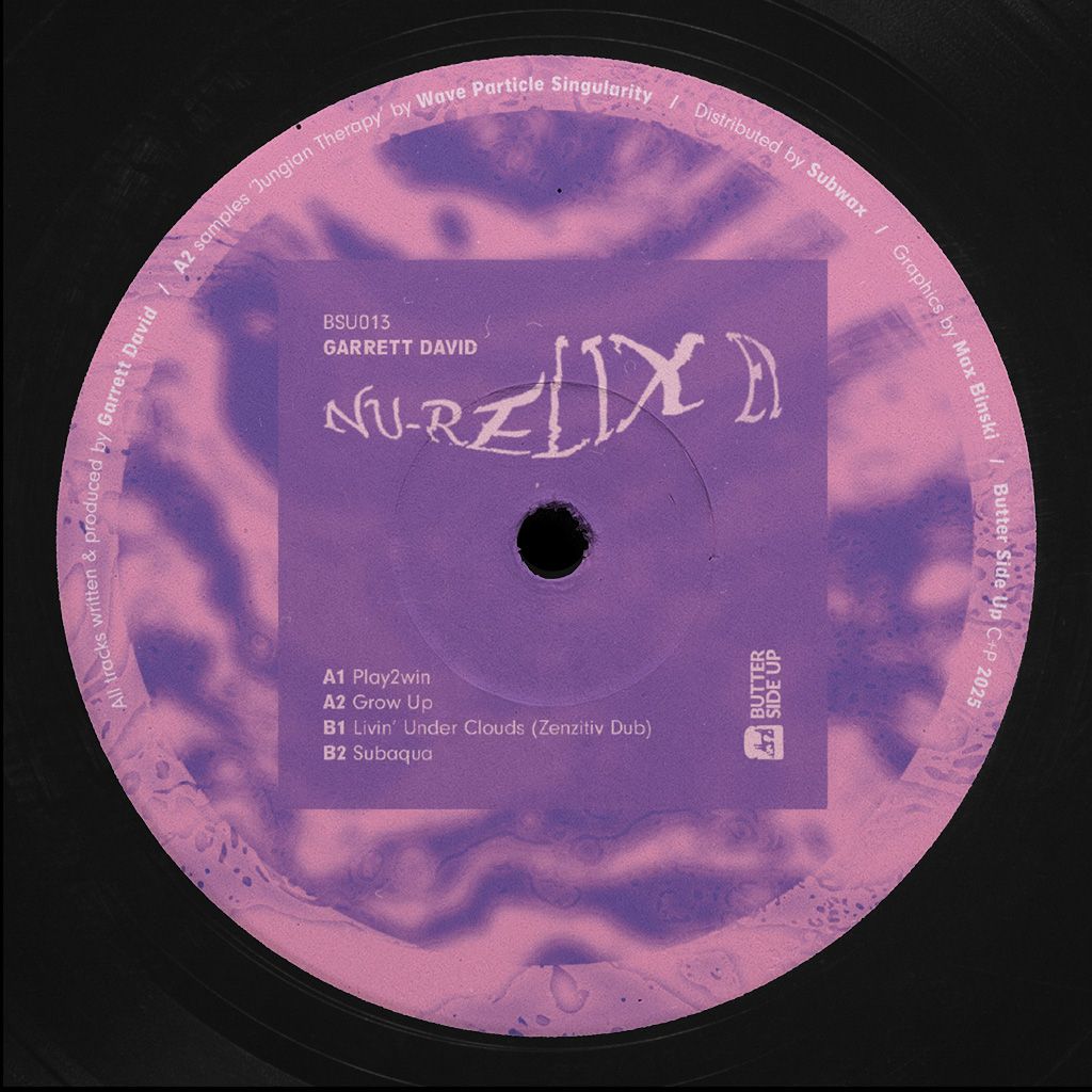 Garrett David - Nu-Relix EP | Butter Side Up (BSU013) - 2