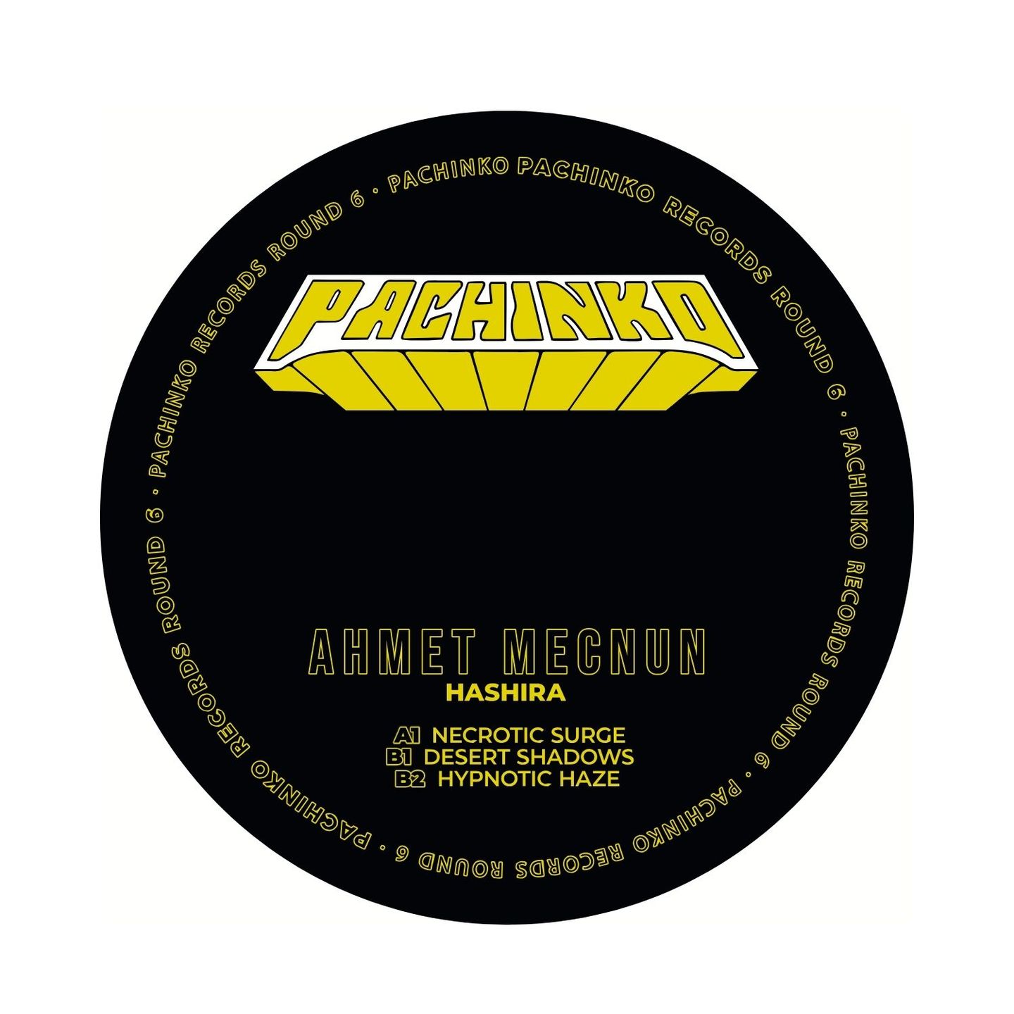 Ahmet Mecnun - Hashira EP | Pachinko (PACHINKO06)
