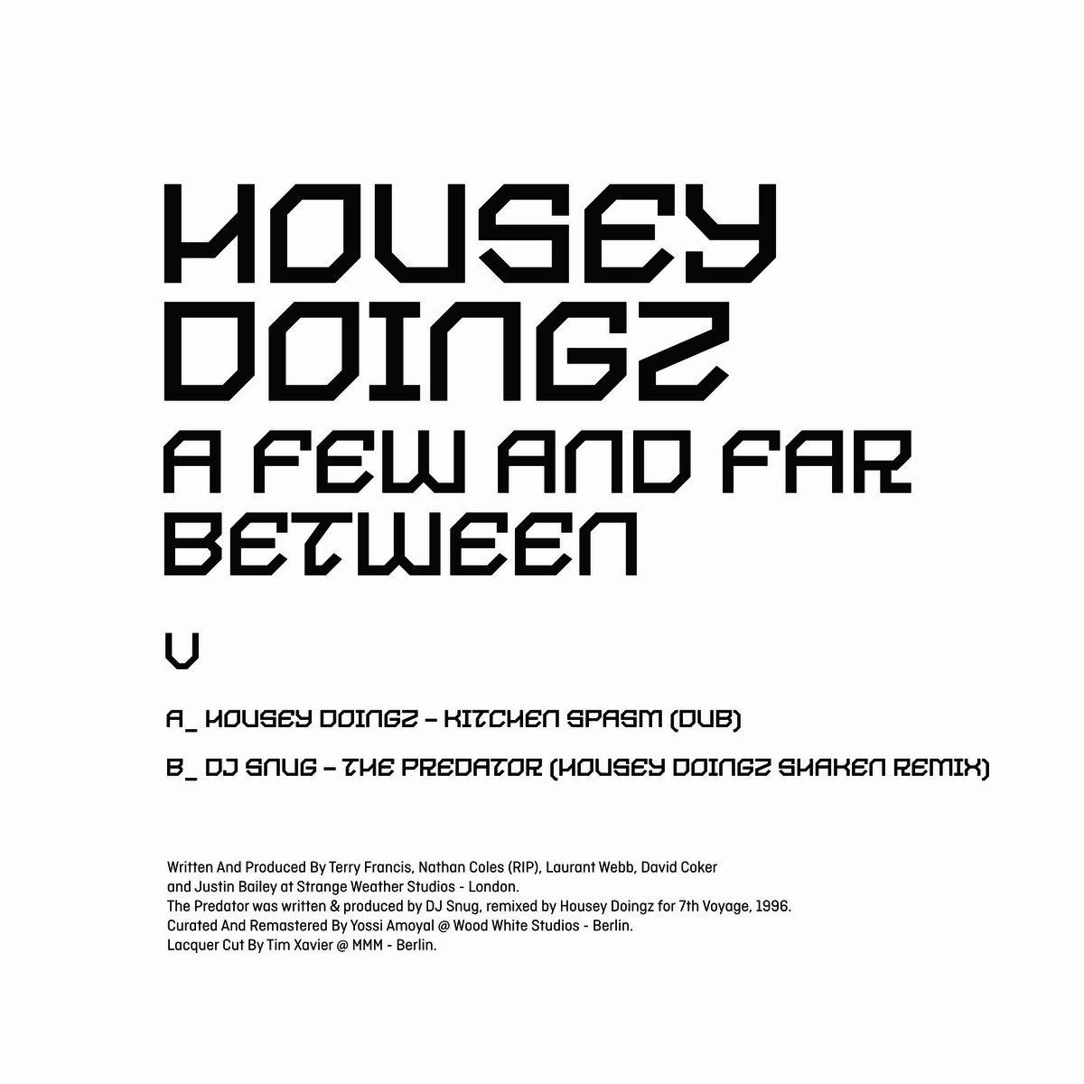 Housey Doingz  &  DJ Snug - A Few And Far Between V | Sushitech Records (SUSH85)