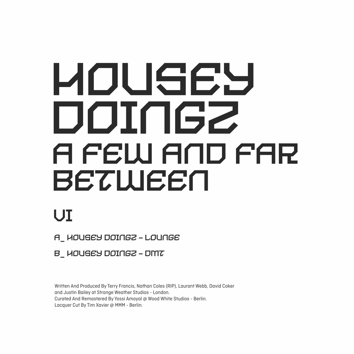 Housey Doingz - A Few And Far Between VI | Sushitech Records (SUSH86)