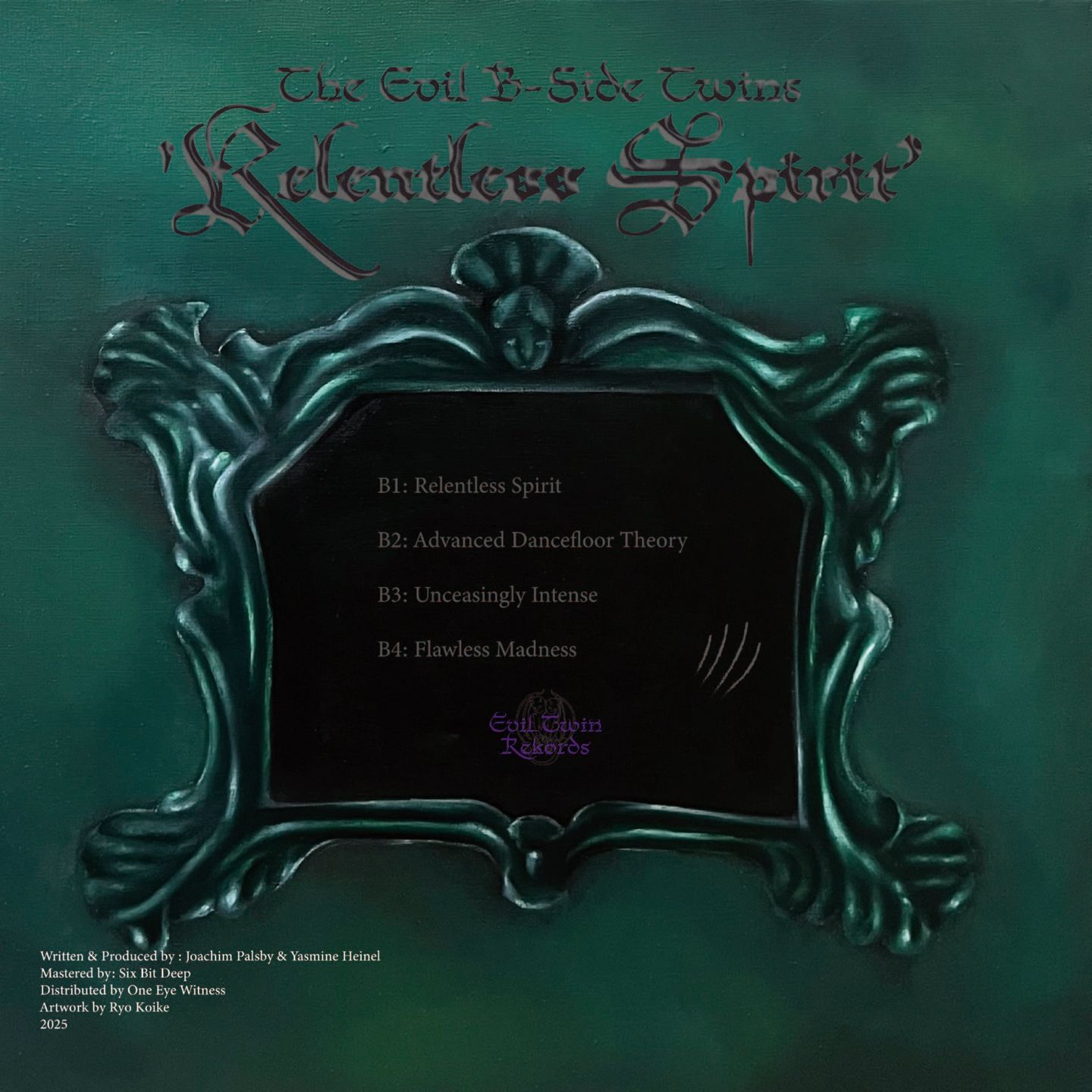 The Evil B-Side Twins - Relentless Spirit | Evil Twin Rekords (ETR001) - 2