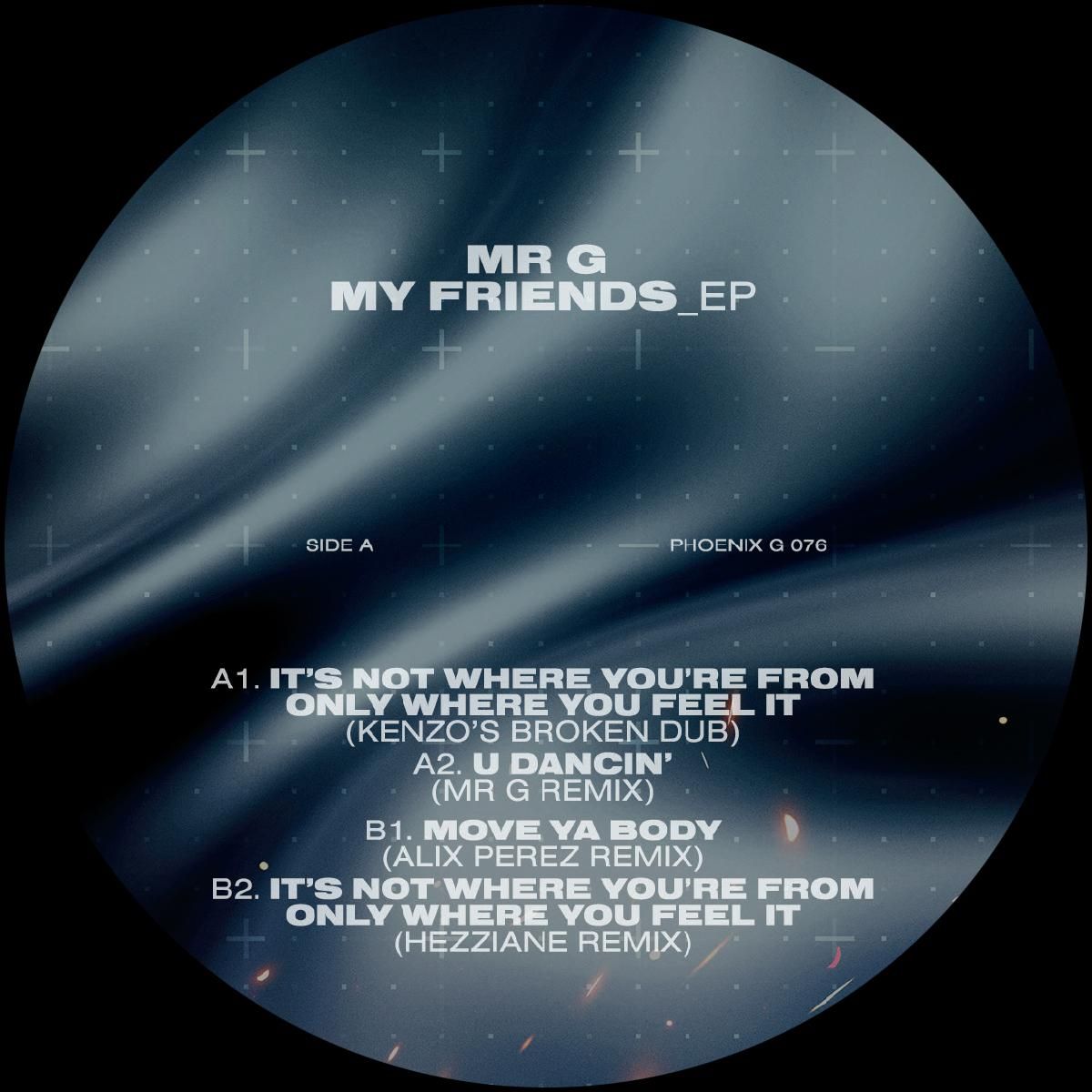 Mr. G - My Friends EP | Phoenix G. (PG076) - main