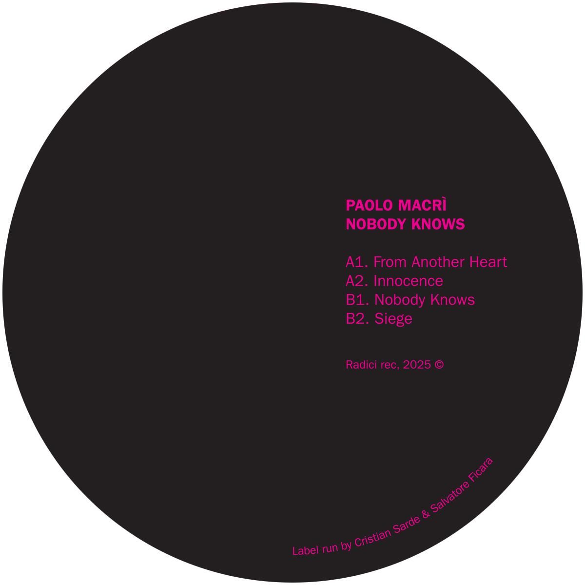 Paolo Macrì - Nobody Knows | Radici Rec. (RDC003) - main