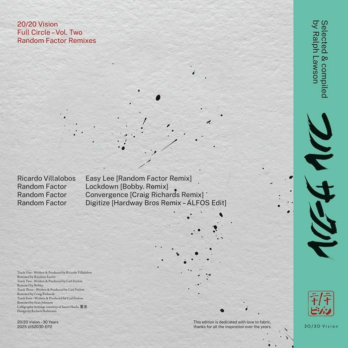 Ricardo Villalobos & Random Factor - 20 / 20 Vision - Full Circle Vol Two (feat Bobby, Craig Richards, Hardway Bros remixes) | 20:20 Vision (VIS 2030EP2) - 2 Ricardo Villalobos & Random Factor - 20 / 20 Vision - Full Circle Vol Two (feat Bobby, Craig Richards, Hardway Bros remixes) | 20:20 Vision (VIS 2030EP2) - 2