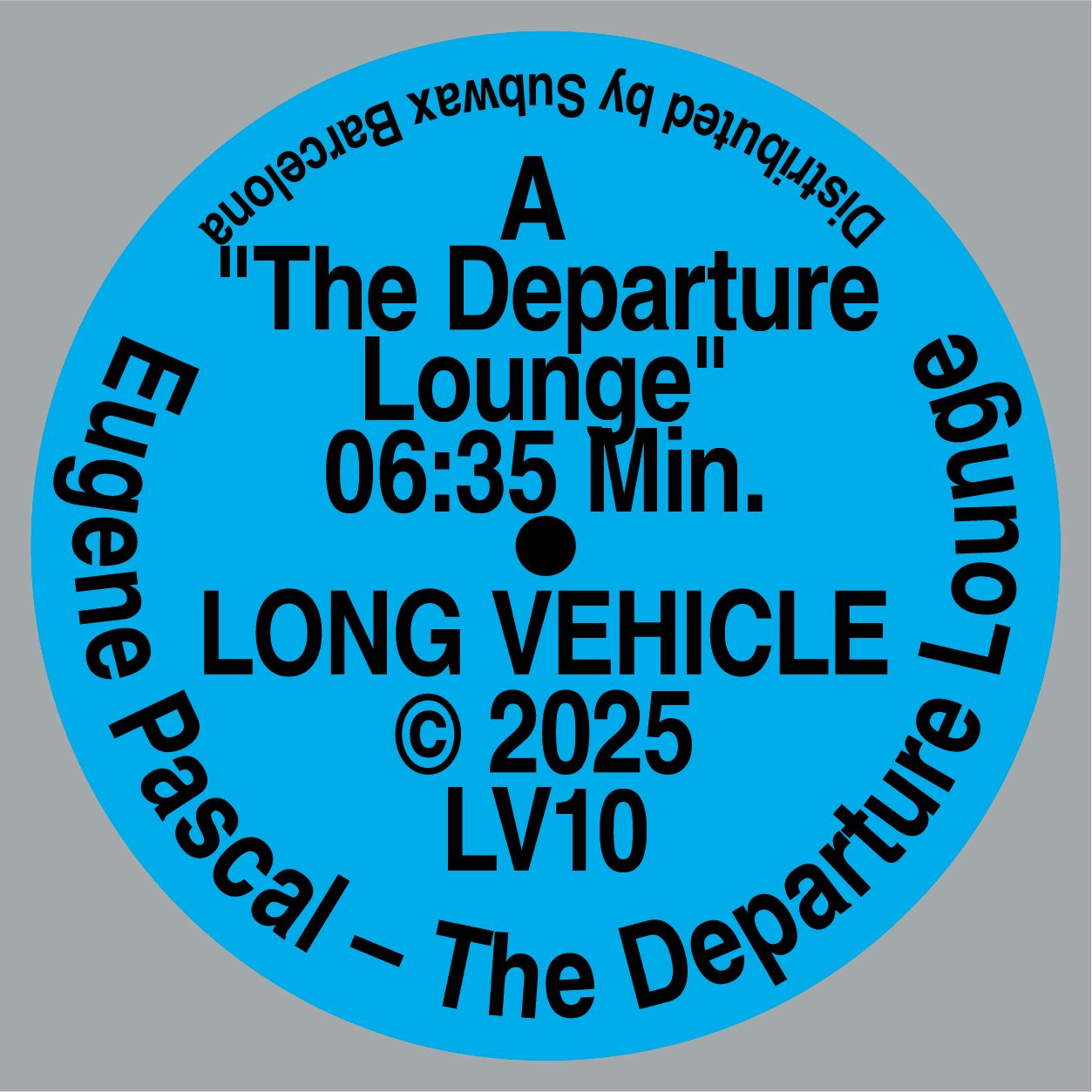 Eugene Pascal - The Departure Lounge (Incl. Terry Francis Remix) | Long Vehicle (LV10) - 2