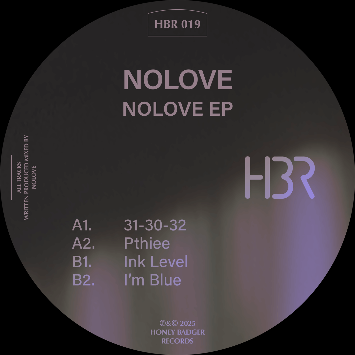 Nolove - NOLOVE EP | Honey Badger Records (HBR019) - main