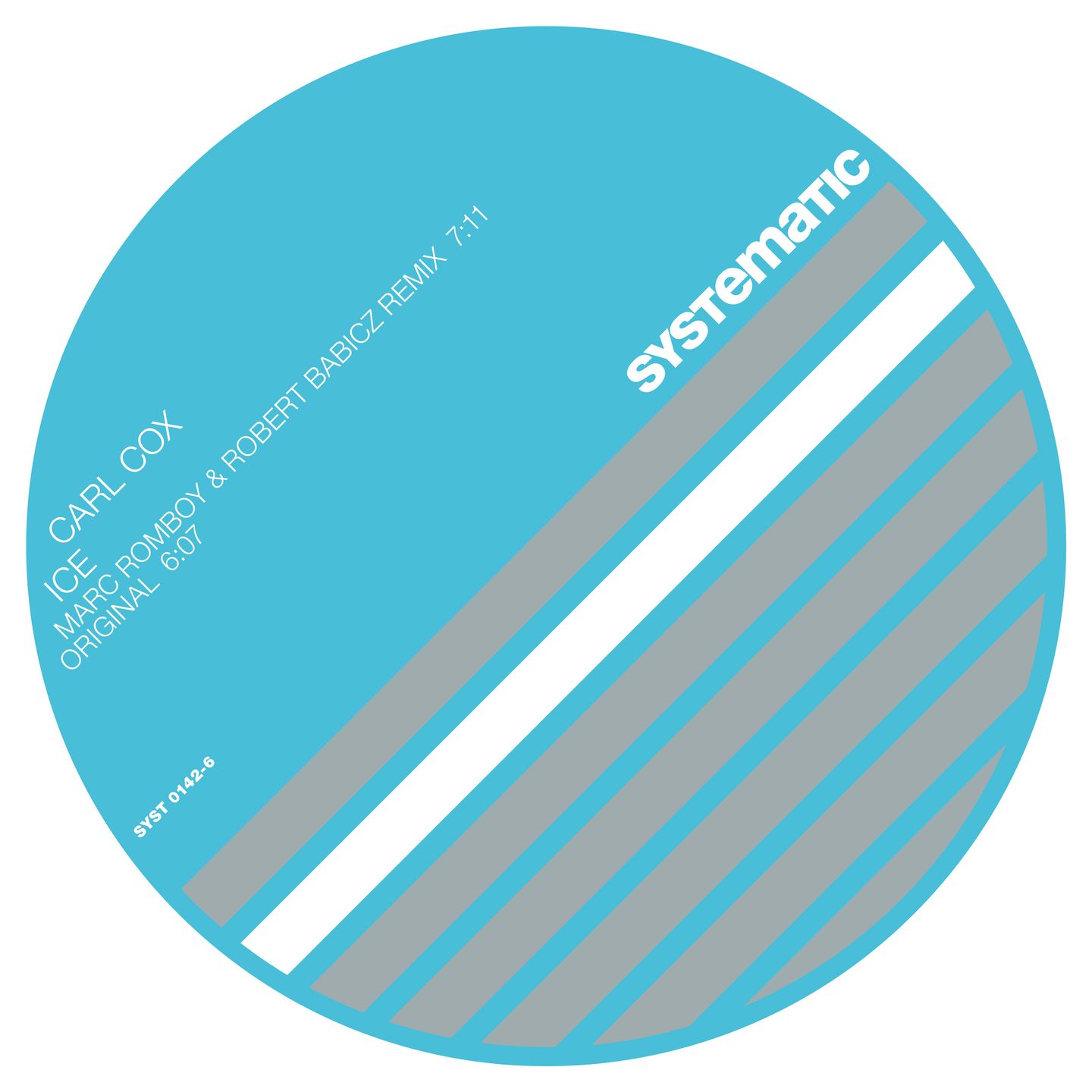 Carl Cox - Ice (Remix) | Systematic Recordings GmbH (syst0142-6) - 2 Carl Cox - Ice (Remix) | Systematic Recordings GmbH (syst0142-6) - 2
