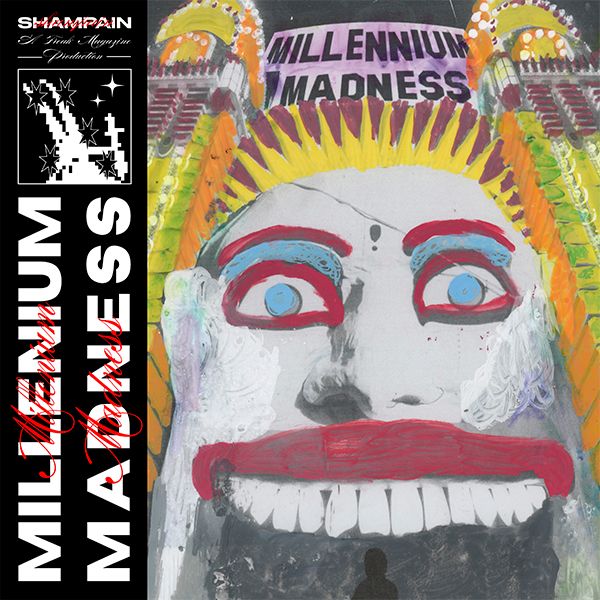 Shampain - Millenium Madness | FREAKMAG (FREAKMAG003) - 5