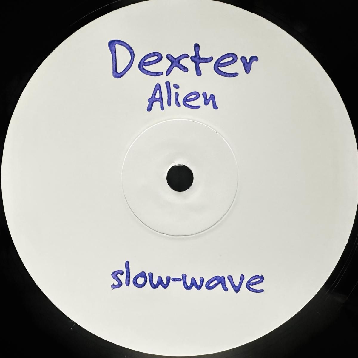 Dexter - Alien | Slow-Wave (SW4)