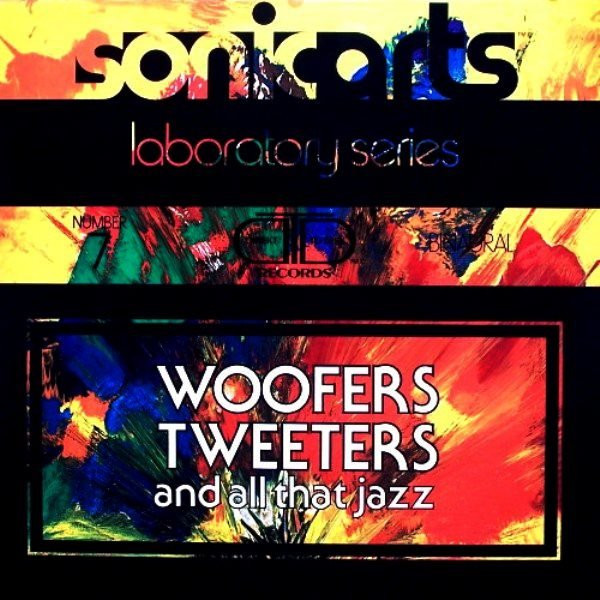 Various - Woofers Tweeters And All That Jazz | Sonic Arts (Lab Series 7)