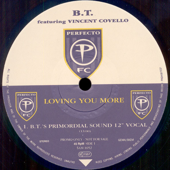B.T. Featuring Vincent Covello - Loving You More | Perfecto (SAM1652) - 3 B.T. Featuring Vincent Covello - Loving You More | Perfecto (SAM1652) - 3