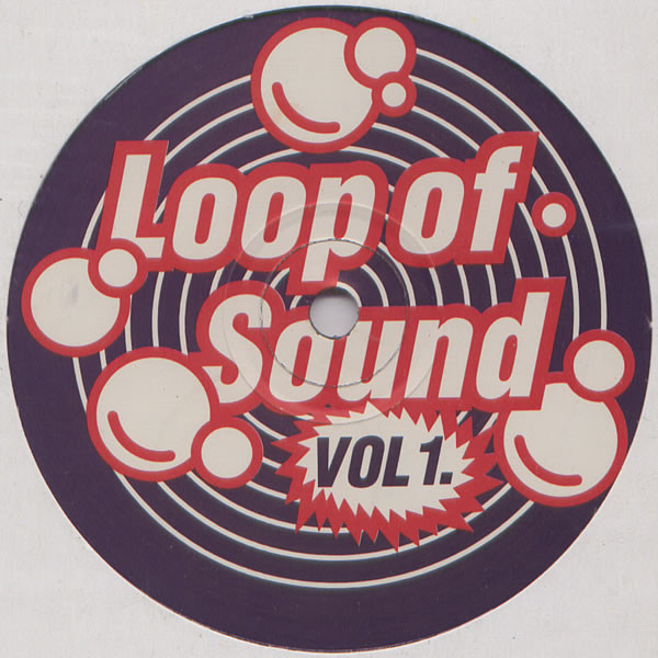 Loop Of Sound - Vol 1. | Not On Label (SECRET007)