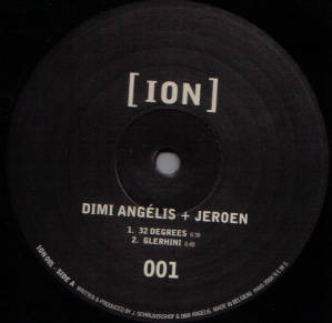 Dimi Angélis + Jeroen - 32 Degrees | Ion (ION 001) - main