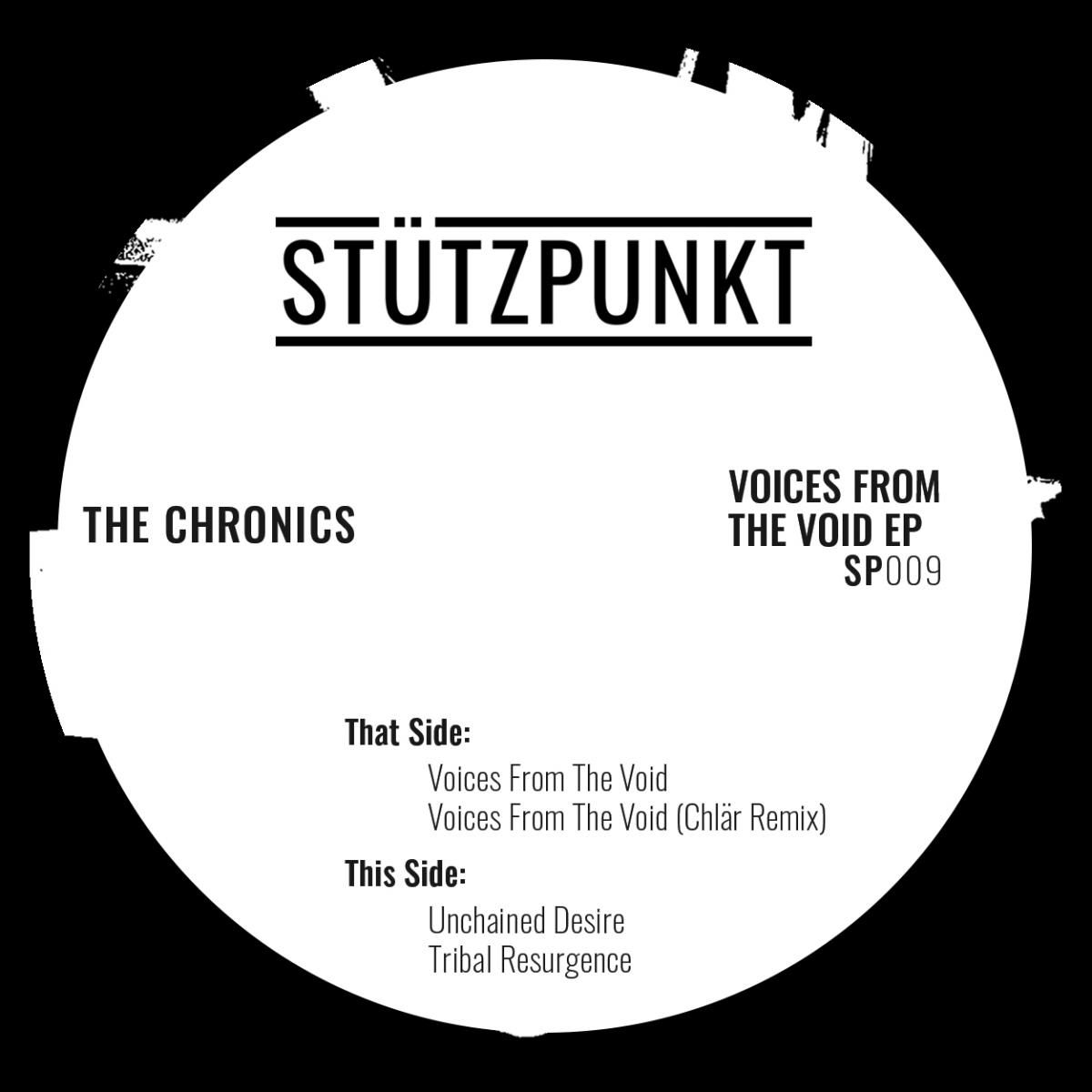 The Chronics - Voices From The Void EP | Stützpunkt (SP009) - 2