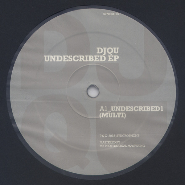 DJ Qu - Undescribed EP | Syncrophone Recordings (SYNCRO 13)
