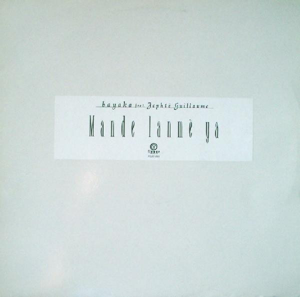 Bayaka Feat. Jephté Guillaume - Mande Lanmè Ya | Flower Records (FLRS 001) - main Bayaka Feat. Jephté Guillaume - Mande Lanmè Ya | Flower Records (FLRS 001) - main