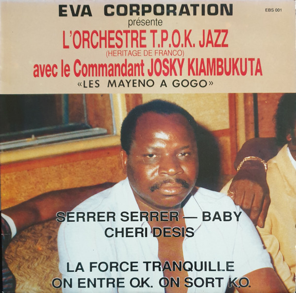 L'Orchestre T.P.O.K. Jazz - L'Heritage De Franco | Editions Masiya (EBS 001) L'Orchestre T.P.O.K. Jazz - L'Heritage De Franco | Editions Masiya (EBS 001)