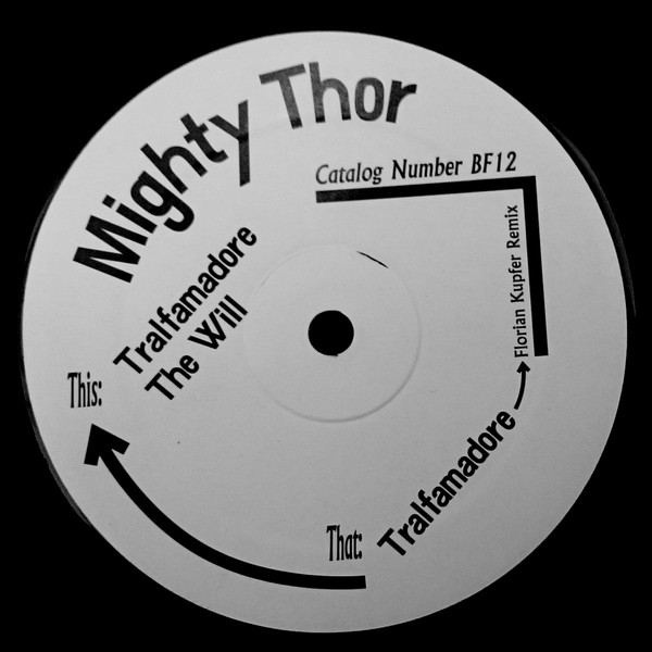 Mighty Thor - Tralfamadore | Born Free Records (BF12)