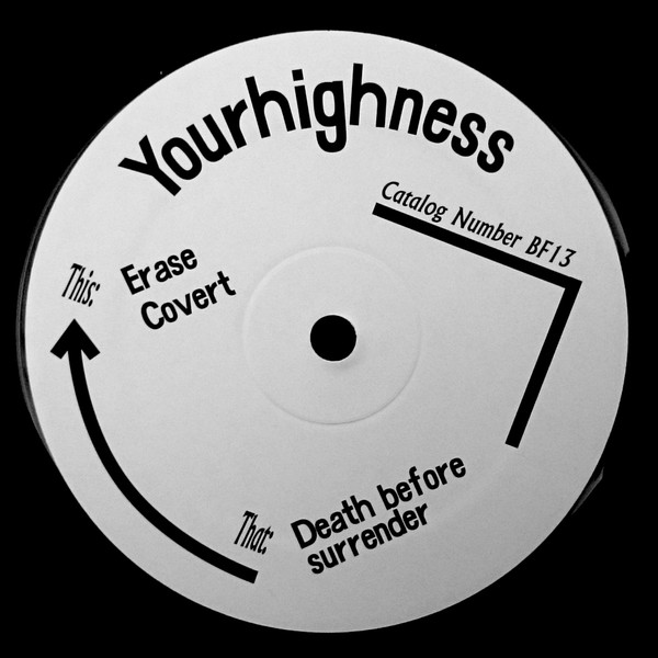 Yourhighness - Erase | Born Free Records (BF13)