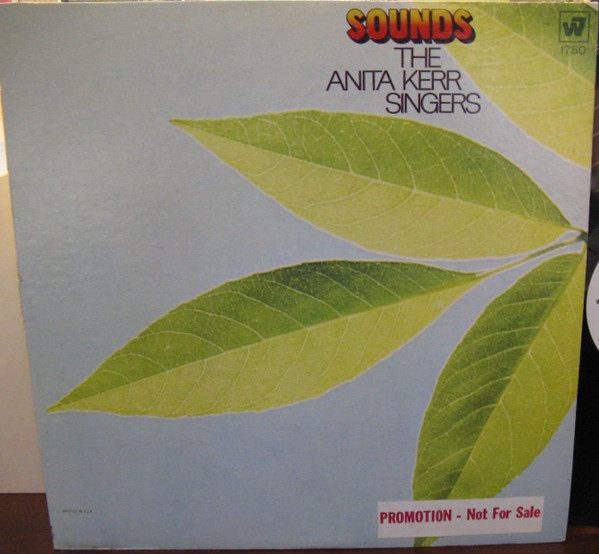 The Anita Kerr Singers - Sounds | Warner Bros. - Seven Arts Records (W 1750)