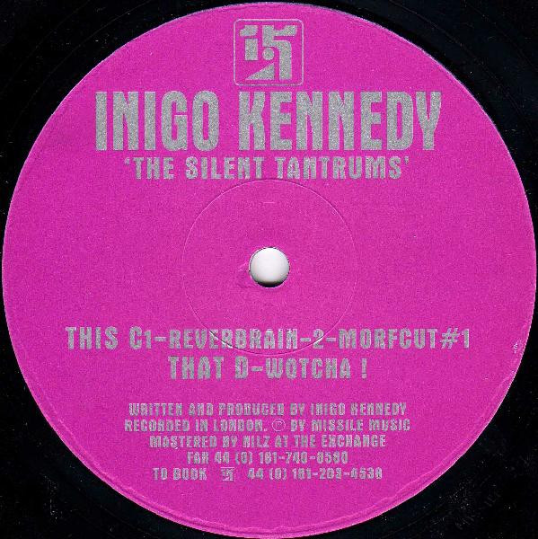Inigo Kennedy - The Silent Tantrums | Missile Records (Missile 27) - 3