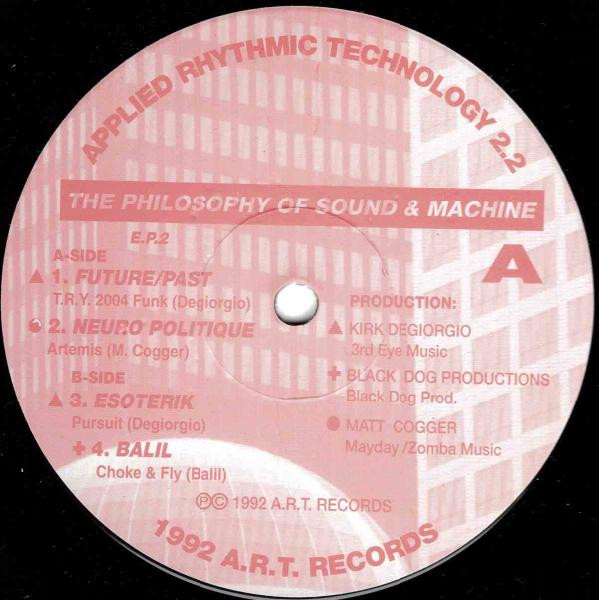 Various - The Philosophy Of Sound And Machine E.P.2 | Applied Rhythmic Technology (ART) (ART 2.2) Various - The Philosophy Of Sound And Machine E.P.2 | Applied Rhythmic Technology (ART) (ART 2.2)