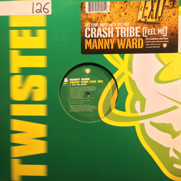 Manny Ward - Crash Tribe (Feel Me) | Twisted America Records (TWMX-50025) Manny Ward - Crash Tribe (Feel Me) | Twisted America Records (TWMX-50025)
