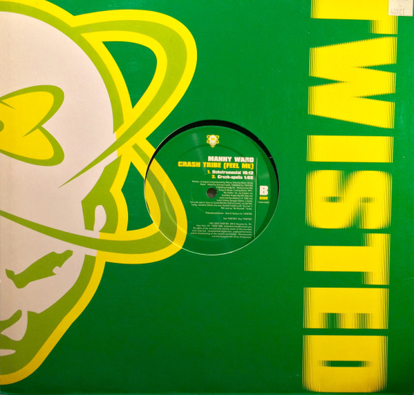 Manny Ward - Crash Tribe (Feel Me) | Twisted America Records (TWMX-50025) - 5