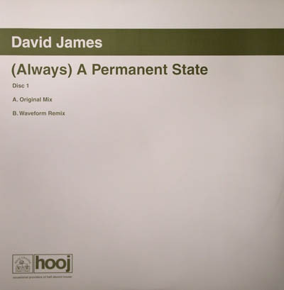 David James - (Always) A Permanent State | Hooj Choons (HOOJ 108) - main David James - (Always) A Permanent State | Hooj Choons (HOOJ 108) - main